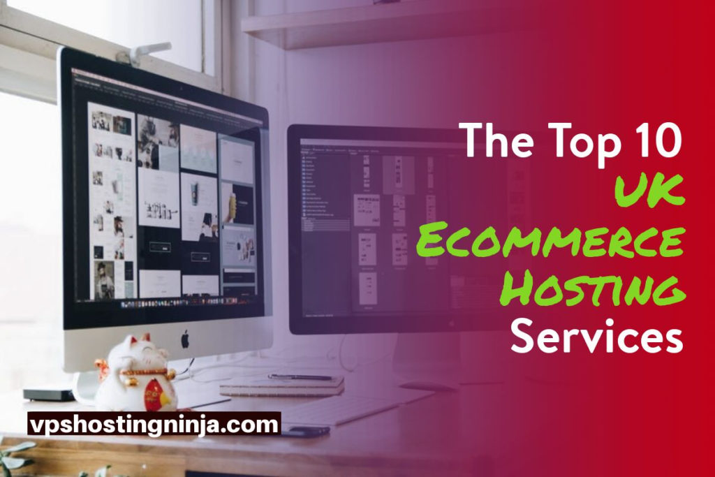 Best UK Ecommerce Hosting