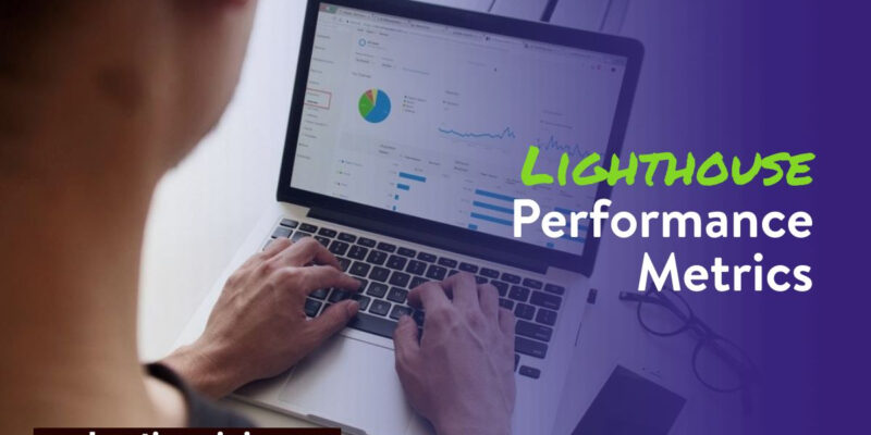 Lighthouse Performance Metrics